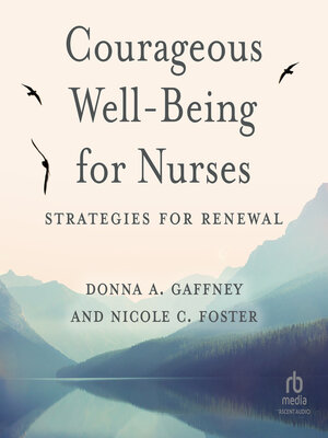 cover image of Courageous Well-Being for Nurses